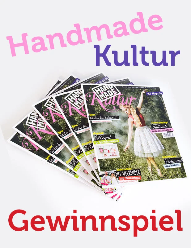 Handmadekultur Magazin Gewinnspiel Handmadekultur Magazin Gewinnspiel